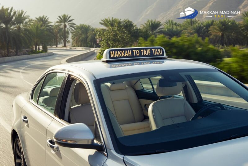 Image shows the makkah to taif taxi- Best Taxi Service